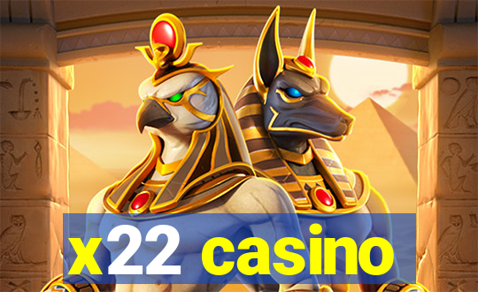 x22 casino